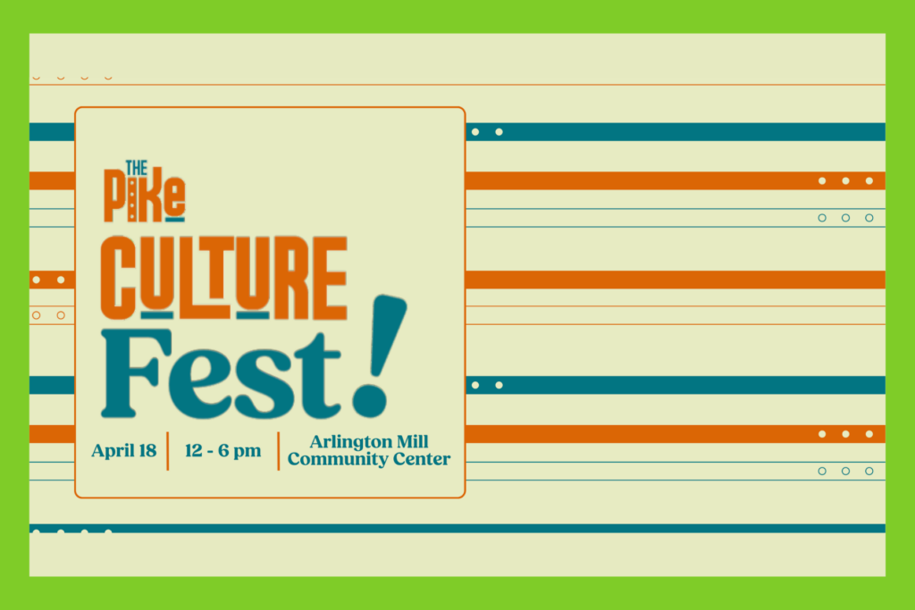 The Pike Culture Fest in Arlington on April 18