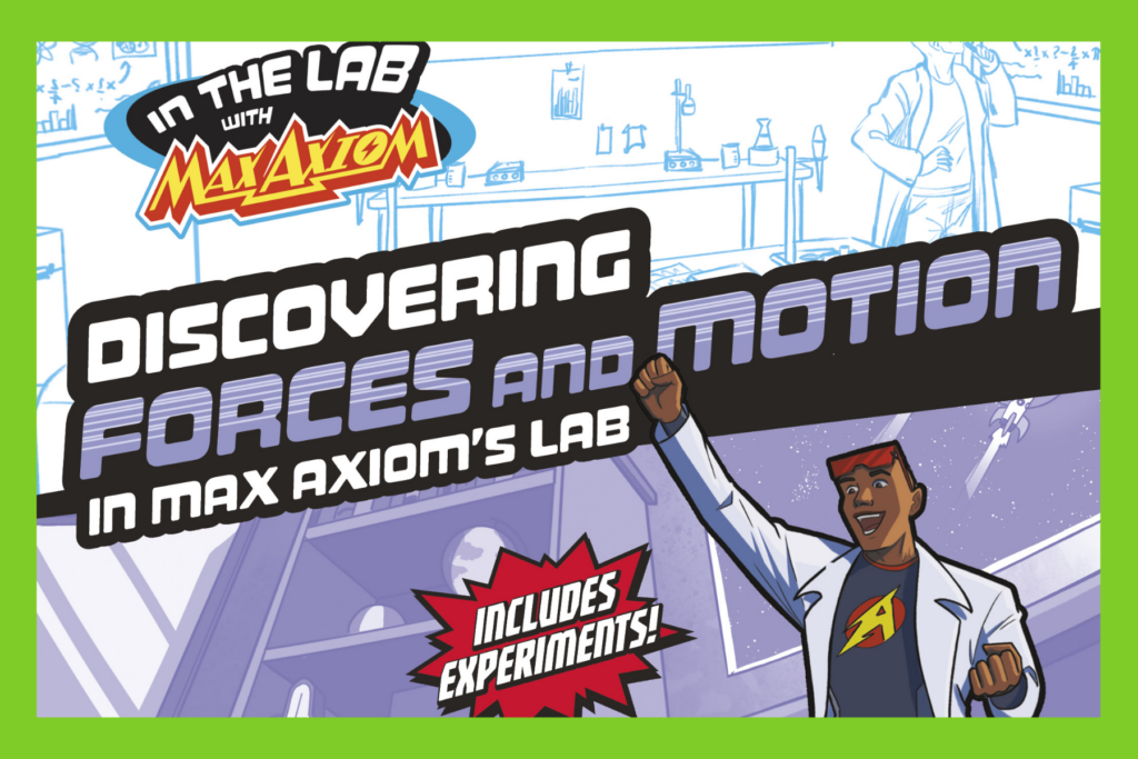 In the Lab With Max Axiom (STEM Comic Book) cover image