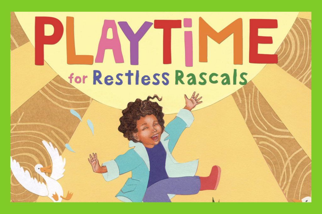 Playtime for restless rascals cover image