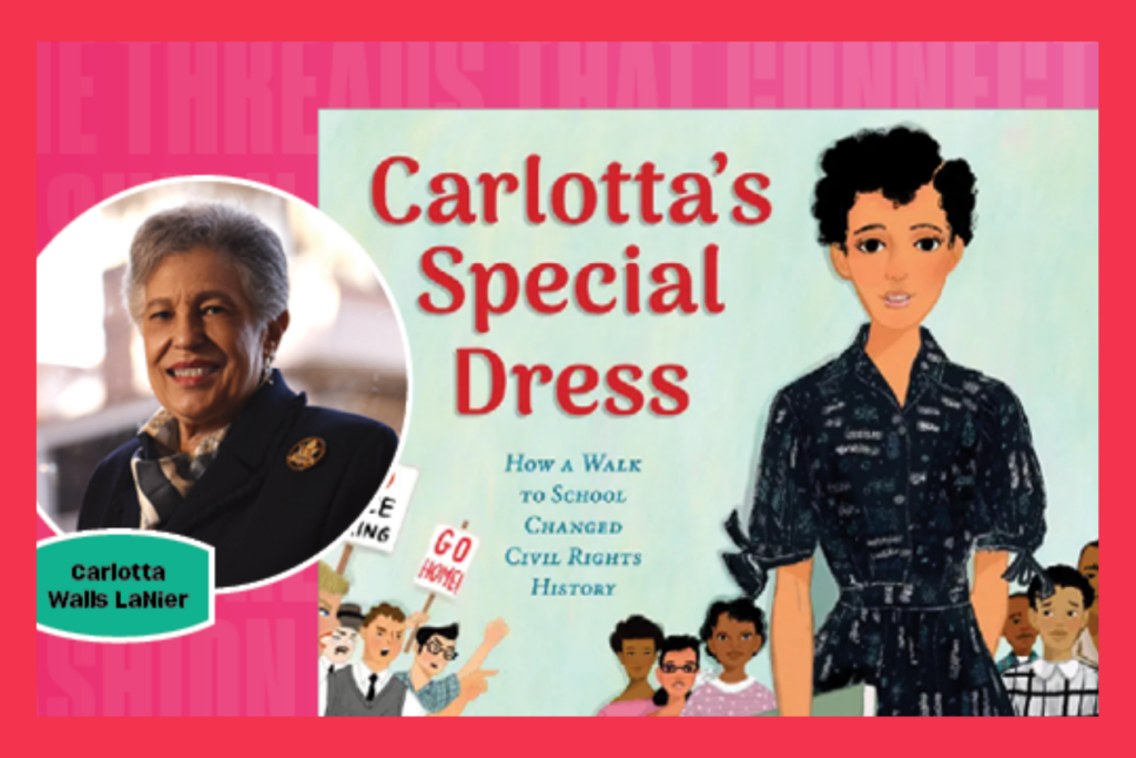Carlotta's Special Dress children's book written by Carlotta Walls LaNier.