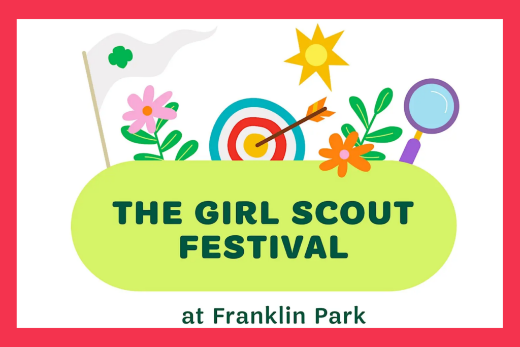 The Girl Scout Festival at Franklin Park graphic.