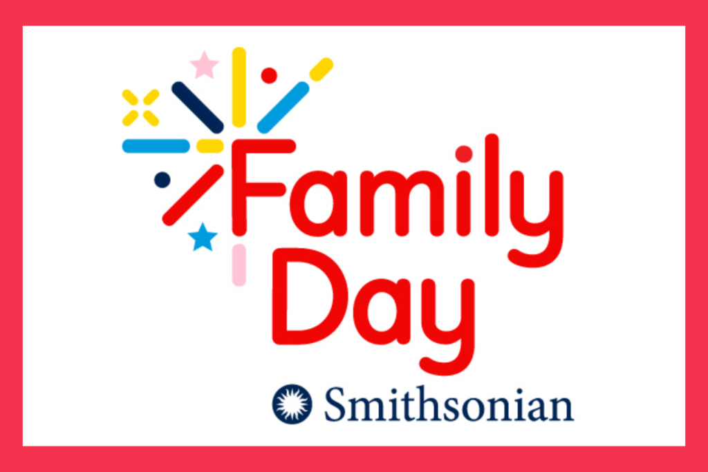 Family Day Smithsonian graphic.
