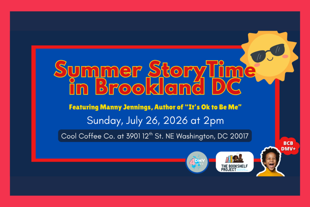 Summer Storytime in Brookland DC on Sunday (7/26) at 2:00 pm. Meet Manny Jennings, local kidpreneur & author!