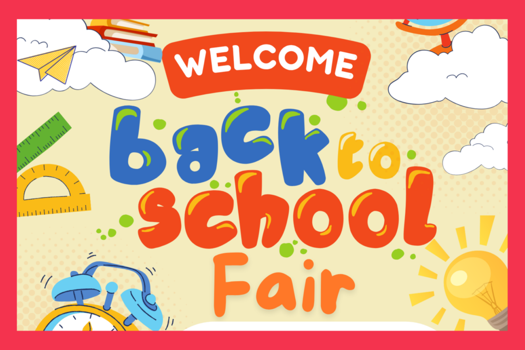 Welcome to back to school fair.