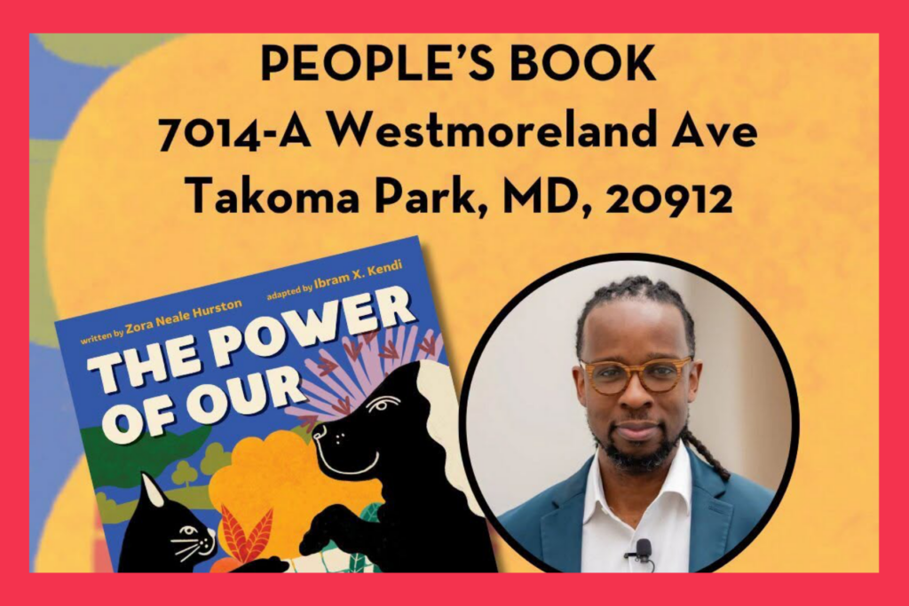 Sunday's storytime with Ibram X. Kendi for "The Power of Our" at people's book in Takoma Park, MD