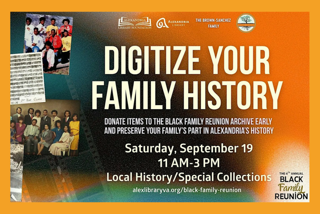 Digitize your family history at the Alexandria Black Family Reunion.